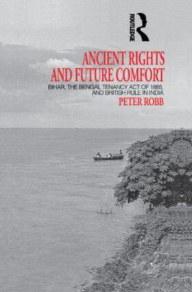Robb |  Ancient Rights and Future Comfort | Buch |  Sack Fachmedien