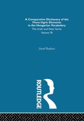 Budenz |  A Comparative Dictionary of the Finno-Ugric Elements in the Hungarian Vocabulary | Buch |  Sack Fachmedien
