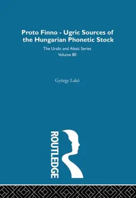 Lako |  The Proto-Finno-Ugric Antecedents of the Hungarian Phonetic Stock | Buch |  Sack Fachmedien