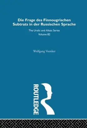 Veenker |  Die Frage Des Finnougrischen Substrats in der Russischen Sprache | Buch |  Sack Fachmedien