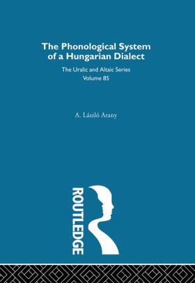 Arany |  The Phonological System of a Hungarian Dialect | Buch |  Sack Fachmedien