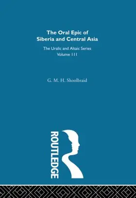 Shoolbraid |  The Oral Epic of Siberia and Central Asia | Buch |  Sack Fachmedien