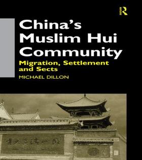 Dillon |  China's Muslim Hui Community | Buch |  Sack Fachmedien