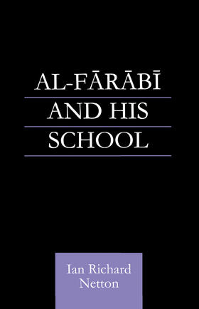 Netton |  Al-Farabi and His School | Buch |  Sack Fachmedien