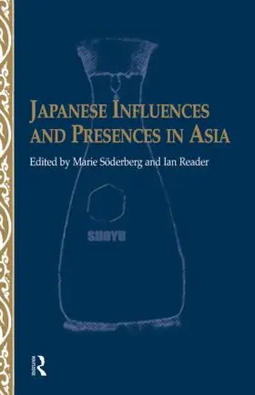 Reader / Soederberg |  Japanese Influences and Presences in Asia | Buch |  Sack Fachmedien