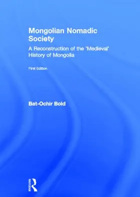 Bold |  Mongolian Nomadic Society | Buch |  Sack Fachmedien