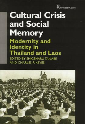 Keyes / Tanabe |  Cultural Crisis and Social Memory | Buch |  Sack Fachmedien