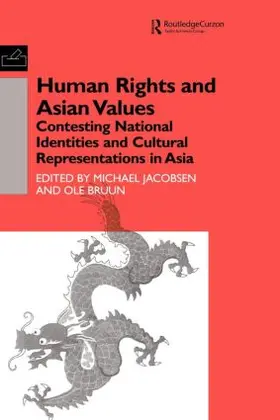 Bruun / Jacobsen |  Human Rights and Asian Values | Buch |  Sack Fachmedien