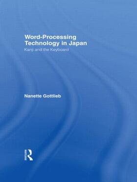 Gottlieb |  Word-Processing Technology in Japan | Buch |  Sack Fachmedien