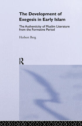 Berg |  The Development of Exegesis in Early Islam | Buch |  Sack Fachmedien