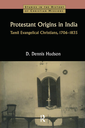 Hudson |  Protestant Origins in India | Buch |  Sack Fachmedien