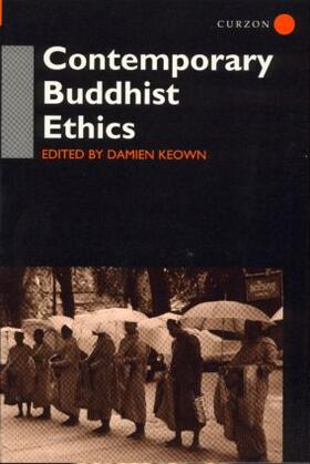 Keown |  Contemporary Buddhist Ethics | Buch |  Sack Fachmedien