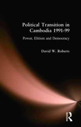 Roberts |  Political Transition in Cambodia 1991-99 | Buch |  Sack Fachmedien