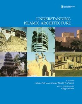 Petruccioli / Pirani |  Understanding Islamic Architecture | Buch |  Sack Fachmedien