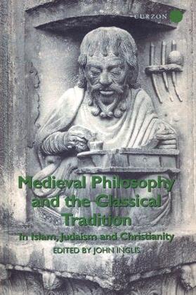 Inglis |  Medieval Philosophy and the Classical Tradition | Buch |  Sack Fachmedien
