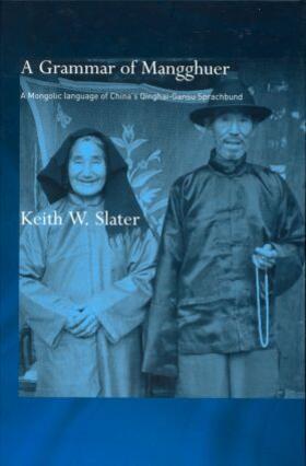 Slater |  A Grammar of Mangghuer | Buch |  Sack Fachmedien