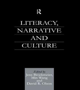 Brockmeier / Olson / Wang |  Literacy, Narrative and Culture | Buch |  Sack Fachmedien