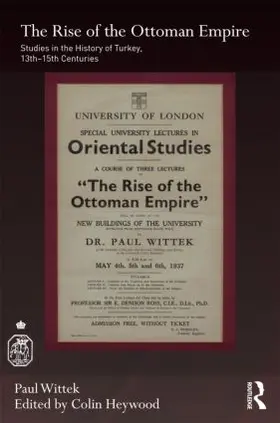 Wittek / Heywood |  The Rise of the Ottoman Empire | Buch |  Sack Fachmedien