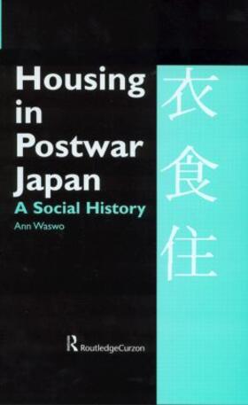 Waswo |  Housing in Postwar Japan | Buch |  Sack Fachmedien