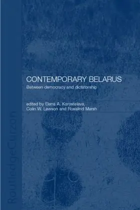 Korosteleva / Lawson / Marsh |  Contemporary Belarus | Buch |  Sack Fachmedien