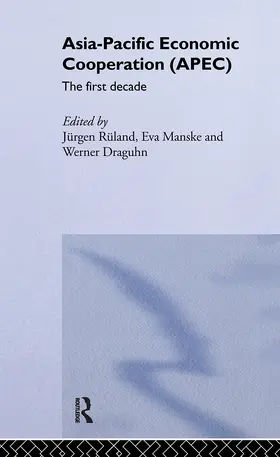 Draguhn / Manske / Rüland |  Asia-Pacific Economic Cooperation (APEC) | Buch |  Sack Fachmedien