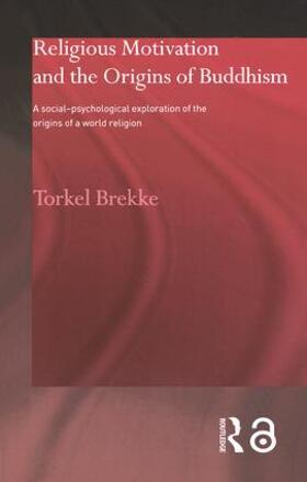 Brekke |  Religious Motivation and the Origins of Buddhism | Buch |  Sack Fachmedien