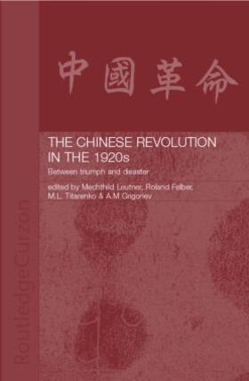 Felber / Grigoriev / Leutner |  The Chinese Revolution in the 1920s | Buch |  Sack Fachmedien