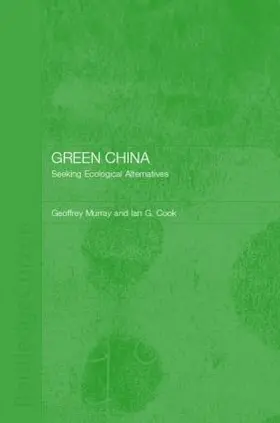 Cook / Murray |  Green China | Buch |  Sack Fachmedien