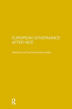 Akiba / Fukuda |  European Governance After Nice | Buch |  Sack Fachmedien