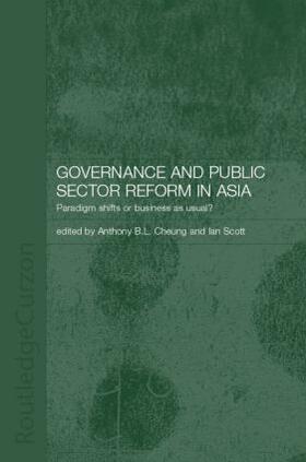 Cheung / Scott | Governance and Public Sector Reform in Asia | Buch | 978-0-7007-1733-0 | sack.de