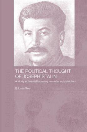 Ree |  The Political Thought of Joseph Stalin | Buch |  Sack Fachmedien