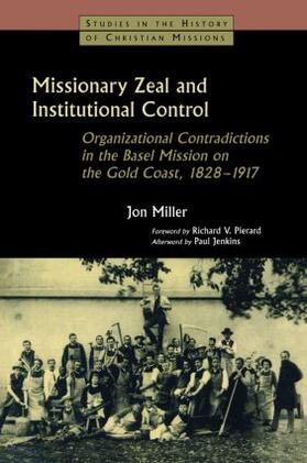 Miller |  Missionary Zeal and Institutional Control | Buch |  Sack Fachmedien