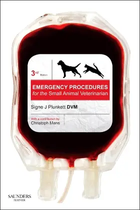 Plunkett |  Emergency Procedures for the Small Animal Veterinarian | Buch |  Sack Fachmedien