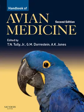 Tully / Dorrestein / Jones |  Handbook of Avian Medicine | Buch |  Sack Fachmedien