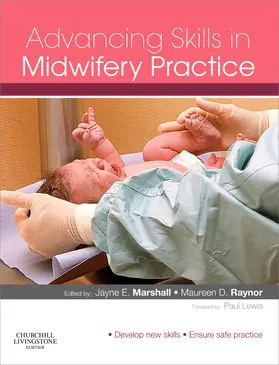 Marshall / Raynor |  Advancing Skills in Midwifery Practice | Buch |  Sack Fachmedien