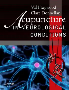 Hopwood / Donnellan |  Acupuncture in Neurological Conditions | Buch |  Sack Fachmedien