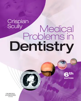 Scully | Medical Problems in Dentistry | Buch | 978-0-7020-3057-4 | sack.de