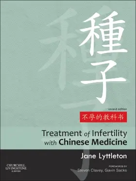 Lyttleton |  Treatment of Infertility with Chinese Medicine | Buch |  Sack Fachmedien