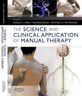 King / Jänig / Patterson |  The Science and Clinical Application of Manual Therapy | Buch |  Sack Fachmedien