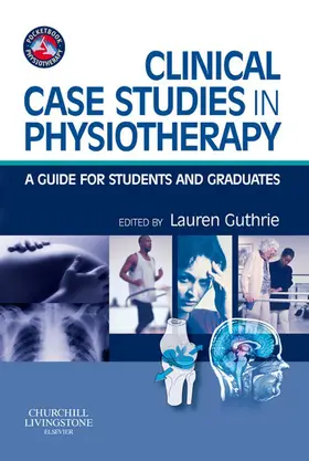 Guthrie |  Clinical Case Studies in Physiotherapy | eBook | Sack Fachmedien