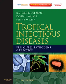 Guerrant / Walker / Weller |  Tropical Infectious Diseases | Buch |  Sack Fachmedien