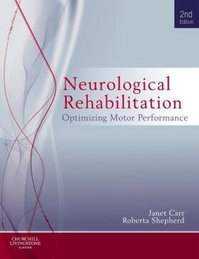 Carr / Shepherd |  Neurological Rehabilitation | Buch |  Sack Fachmedien