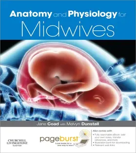 Coad / Dunstall |  Anatomy and Physiology for Midwives E-Book | eBook | Sack Fachmedien