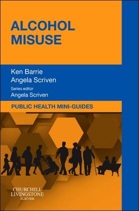 Barrie |  Public Health Mini-Guides: Alcohol Misuse | Buch |  Sack Fachmedien