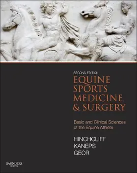 Hinchcliff / Kaneps / Geor |  Equine Sports Medicine and Surgery | Buch |  Sack Fachmedien