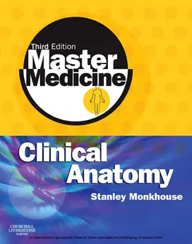 Monkhouse MA |  Master Medicine: Clinical Anatomy | eBook | Sack Fachmedien