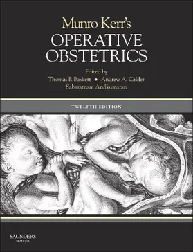 Baskett / Calder / Arulkumaran |  Munro Kerr's Operative Obstetrics | Buch |  Sack Fachmedien