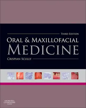 Scully |  Oral and Maxillofacial Medicine | eBook | Sack Fachmedien