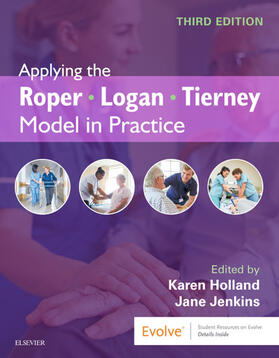 Holland / Jenkins |  Applying the Roper-Logan-Tierney Model in Practice - E-Book | eBook | Sack Fachmedien