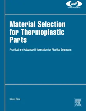 Biron |  Material Selection for Thermoplastic Parts | eBook | Sack Fachmedien